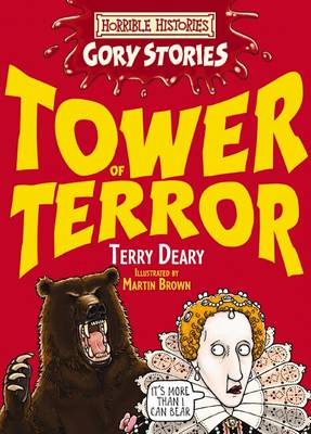 Horrible Histories Gory Stories: Tower of Terror