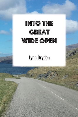 Into the Great Wide Open