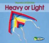 Heavy or Light