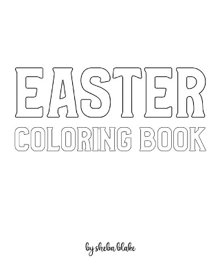 Easter with Scissor Skills Coloring Book for Children - Create Your Own Doodle Cover (8x10 Softcover Personalized Coloring Book / Activity Book)