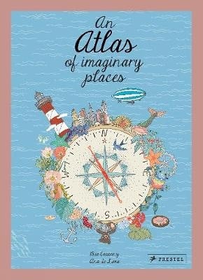 An Atlas of Imaginary Places