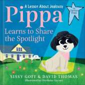 Pippa Learns to Share the Spotlight: A Lesson About Jealousy