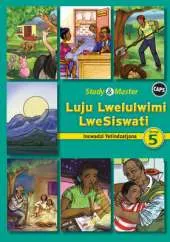 Study and Master Luju Lwelulwimi Lwesiswati Libanga 5 Incwadzi Yetindzatjana (Reader) Caps