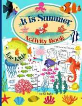 It is Summer Activity Book for kids: Wonderful Activity Book For Kids including coloring worksheets, learning about the 5 senses, dot-to-dot and search words activity.