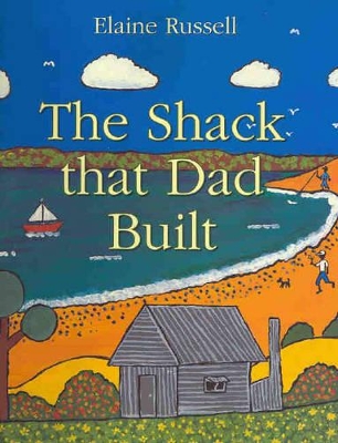 Shack That Dad Built