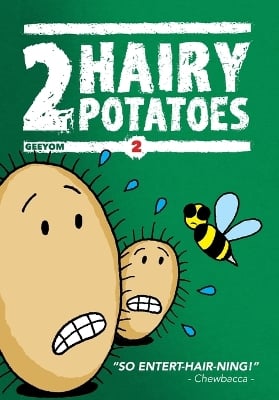 2 Hairy Potatoes: #2