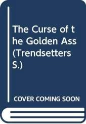 The Curse of the Golden Ass