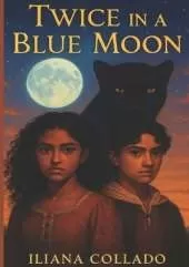 Twice In a Blue Moon: Adventures of the Wild