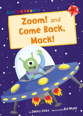 Zoom! and Come Back, Mack!: (Red Early Reader)