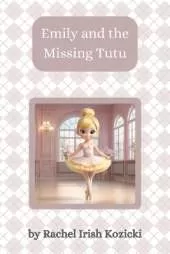 Emily and the Missing Tutu