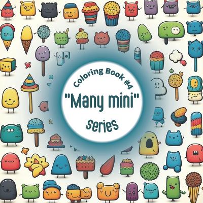 "Many mini" series Coloring Book #4