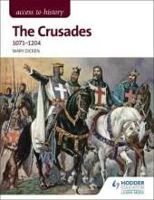Access to History: The Crusades 1071-1204