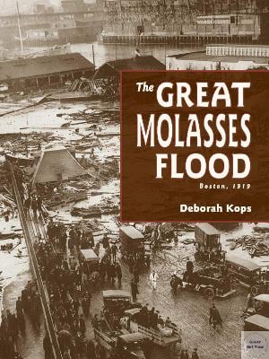 The Great Molasses Flood: Boston, 1919