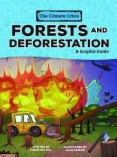 Forests and Deforestation: A Graphic Guide