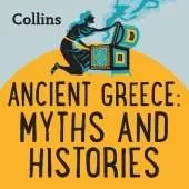 Ancient Greece: Myths & Histories: For Ages 7–11
