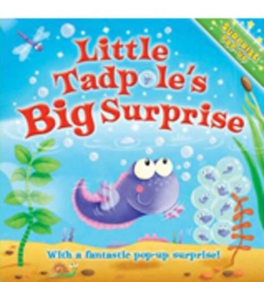 When I Grow Up: Little Tadpole's Surprise