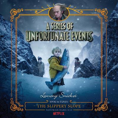 Series of Unfortunate Events #10: the Slippery Slope