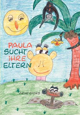 Paula Sucht Ihre Eltern
