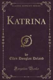 Katrina (Classic Reprint)