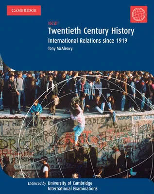Twentieth Century History: IGCSE: International Relations since 1919