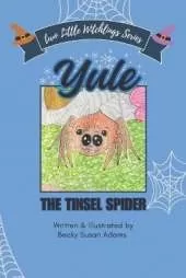 Yule: The Tinsel Spider