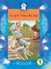 Pick-a-WooWoo: Have You Ever Wondered About Angels?