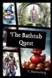 The Bathtub Quest