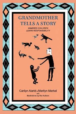 Grandmother Tells a Story: Mimbres Children Learn Responsibility