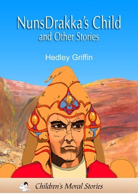 NunsDrakka's Child and Other Stories