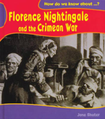 Florence Nightingale and The Crimean War