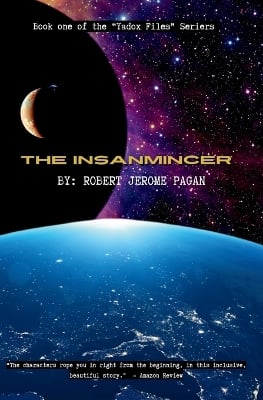 The Insanmincer: A Young Adult Queer Science Fiction Fantasy Adventure