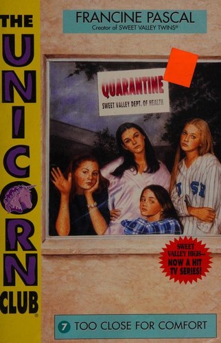 Unicorn Club 7: Too Close for Comfort: Too Close for Comfort