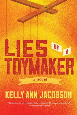 Lies of a Toymaker: A Pinocchio Retelling