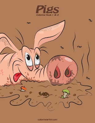 Pigs Coloring Book 1 & 2