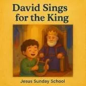 David Sings for the King