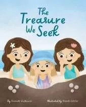 The Treasure We Seek