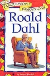 Famous People, Famous Lives: Roald Dahl