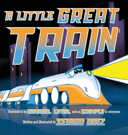 A Little Great Train: Destined to be admired, loved, and an example to everyone