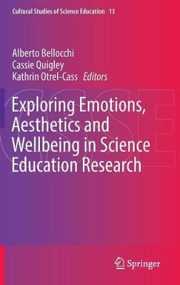 Exploring Emotions, Aesthetics and Wellbeing in Science Education Research