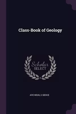 Class-Book of Geology