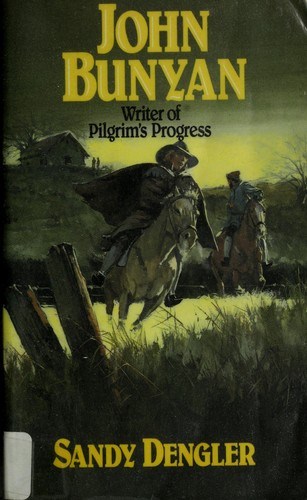 John Bunyan: Writer of "Pilgrim's Progress"