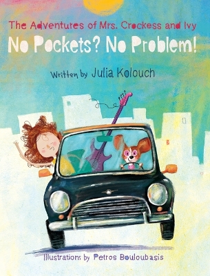 The Adventures of Mrs. Crockess and Ivy: No Pockets? No Problem!