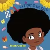 Zel: Let Out Your Hair