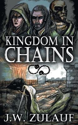 Kingdom in Chains: A YA Dark Fantasy Adventure