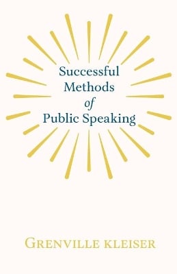 Successful Methods of Public Speaking