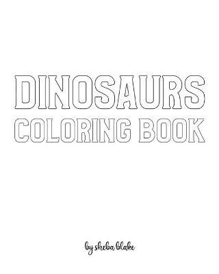 Dinosaurs with Scissor Skills Coloring Book for Children - Create Your Own Doodle Cover (8x10 Softcover Personalized Coloring Book / Activity Book)