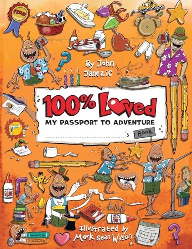 100% Loved: My Passport to Adventure