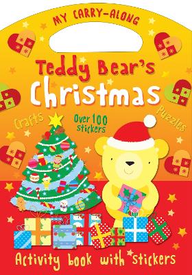 My Carry-Along Teddy Bear's Christmas: Things to make Games to play