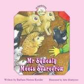 Mr Squealy Meets Scarecrow