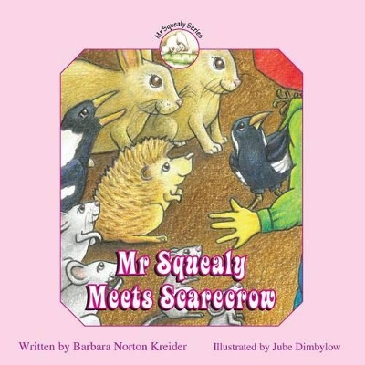 Mr Squealy Meets Scarecrow
